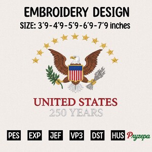 Peut inclure: Motif de broderie avec un aigle brun et un bouclier rouge, blanc et bleu, entour&eacute; d'&eacute;toiles dor&eacute;es. Le texte indique "EMBROIDERY DESIGN" et "UNITED STATES 250 YEARS". Les tailles varient de 114cm &agrave; 236cm.