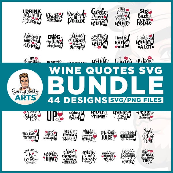 Wine Quotes SVG Bundle, Funny Sayings for T-Shirts, Mugs (Digital Download)
