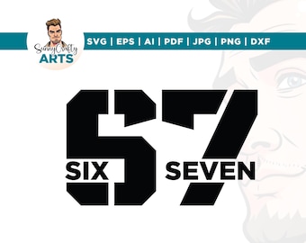 Six Seven Meme SVG, Funny Birthday Shirt Design (Digital Download)