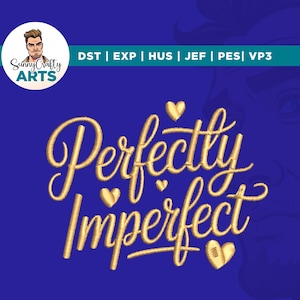 Puede incluir: Un diseño digital con la frase "Perfectly Imperfect" en escritura dorada, adornado con corazones, sobre un fondo azul oscuro. El diseño incluye el logotipo de Sunny Crafty Arts e indicadores de tipo de archivo.