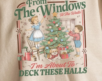 Funny Retro Christmas Sweatshirt, Deck The Halls