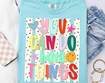 You Can Do Hard Things Shirt, Mental Health Awareness Teacher Tee, Back to School, Whimsical Polka Dots Color Block