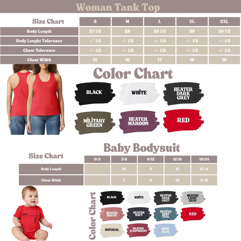 May include: A chart displaying size and color options for women's tank tops and baby bodysuits. The tank top size chart includes body length and chest width measurements in inches. Color options include black, white, red, and more.