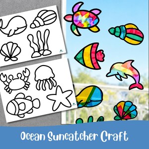May include: Two white sheets featuring black outline drawings of sea creatures and shells, alongside a window display of colorful, translucent suncatchers shaped like a turtle, seashell, fish, dolphin, whale, and seaweed, with the text Ocean Suncatcher Craft.