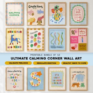 May include: A collection of twelve framed art prints with a calming theme. The prints feature colorful illustrations and text, including phrases like "Calming Corner," "Gentle Hands," and "I'm so Loved." The art is designed to promote emotional well-being.