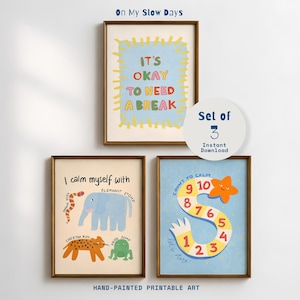 May include: A set of three framed art prints with positive affirmations and animal illustrations. The prints include phrases such as "It's okay to need a break" and "Count to Calm." The art is hand-painted and available as an instant download.