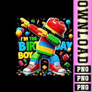 May include: A colorful graphic of a block figure dabbing, with the text "I'M THE BIRTHDAY BOY." The figure is made of red, yellow, green, and blue blocks, with red and white sneakers. Balloons and confetti are scattered around the figure on a black background.