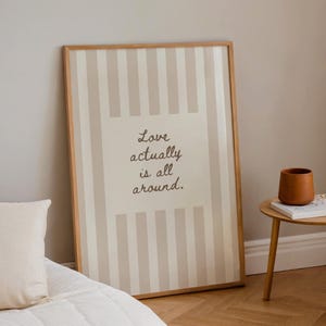 Love Actually Is All Around, Neutral Beige Stripe, Daily affirmations, Trendy Aesthetic Home Decor, Minimalist Livingroom Print