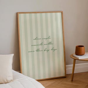 Donde los momentos sencillos importan más que los días ajetreados, Raya verde, Afirmaciones diarias, Arte mural estético, Sala de estar minimalista, Decoración sencilla