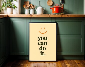 You Can Do It Print: Inspirational Quote Poster (Digital Download)