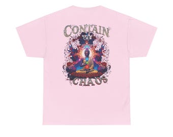 Camiseta unisex "Contain The Chaos", camisa de mentalidad positiva