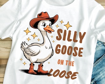 Funny Cowboy Goose PNG | Silly Goose Saying Clipart (Digital Download)