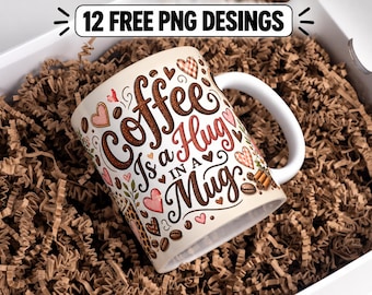 Puede incluir: Una taza de cerámica blanca con el texto en marrón y rojo Coffee Is a Hug in a Mug, rodeado de ilustraciones de granos de café, ramas de canela y varios corazones rosas y estampados, con el texto 12 FREE PNG DESINGS arriba.