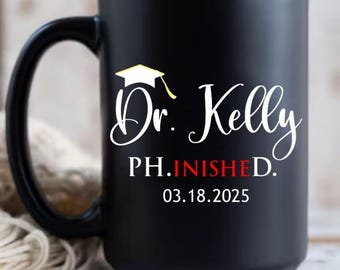 Personalized PhD Graduation Mug, Custom Doctorate Gift