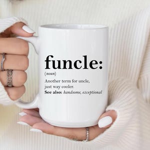Funcle Definition Coffee Mug, Funny Uncle Gift, cp01