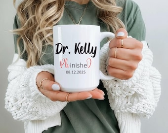 Personalized PhD Graduation Dr Mug, Custom Doctoral Gift For New Doctor