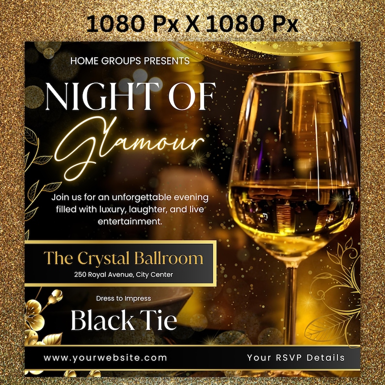 Pu&ograve; includere: Immagine promozionale per un evento "Night of Glamour". Il design presenta una combinazione di colori dorati con un bicchiere di vino pieno di un liquido dorato. Il testo include i dettagli dell'evento, la location e il codice di abbigliamento: "Black Tie."