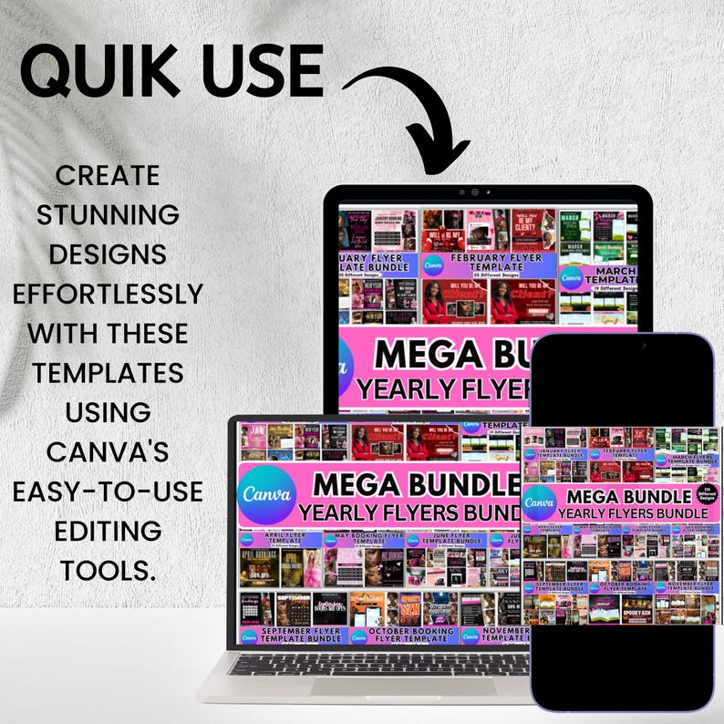 May include: A laptop, tablet, and smartphone display a "MEGA BUNDLE YEARLY FLYERS BUNDLE" graphic. The devices show various flyer templates. The text "QUIK USE" and "CREATE STUNNING DESIGNS EFFORTLESSLY" are also visible.