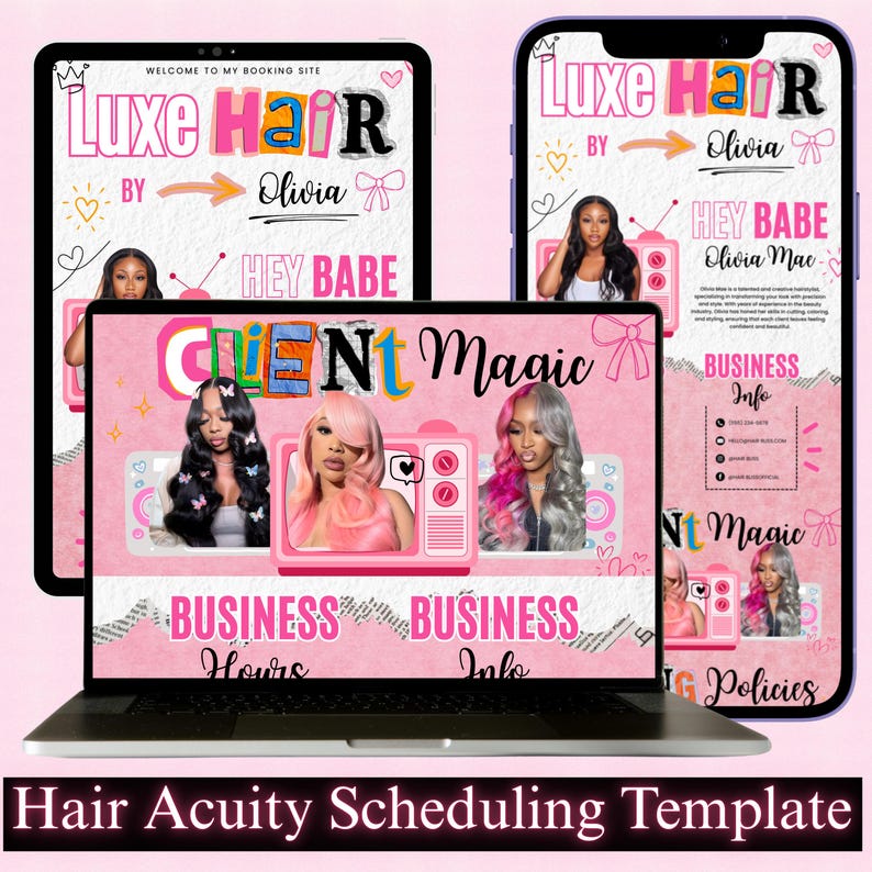 May include: A pink and white digital template for hair stylists, displayed on a laptop, tablet, and phone. The design includes the text "Luxe Hair by Olivia," "Client Magic," and "Hey Babe." The template also features images of women with styled hair.