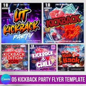 May include: A collection of five colorful party flyer templates. Each flyer features bold text like "Kickback," "Lit," and "Party Night," with graphics of dice, drinks, and money. The flyers are designed for a club event.