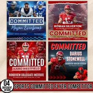 Può includere: Quattro volantini a tema sportivo con giocatori di football americano. Ogni volantino presenta il nome del giocatore, la scuola e la parola "COMMITTED" in grassetto. I volantini hanno uno schema di colori blu e rosso, con il testo "SPORTS COMMITTED FLYER COMPETITOR" in basso.