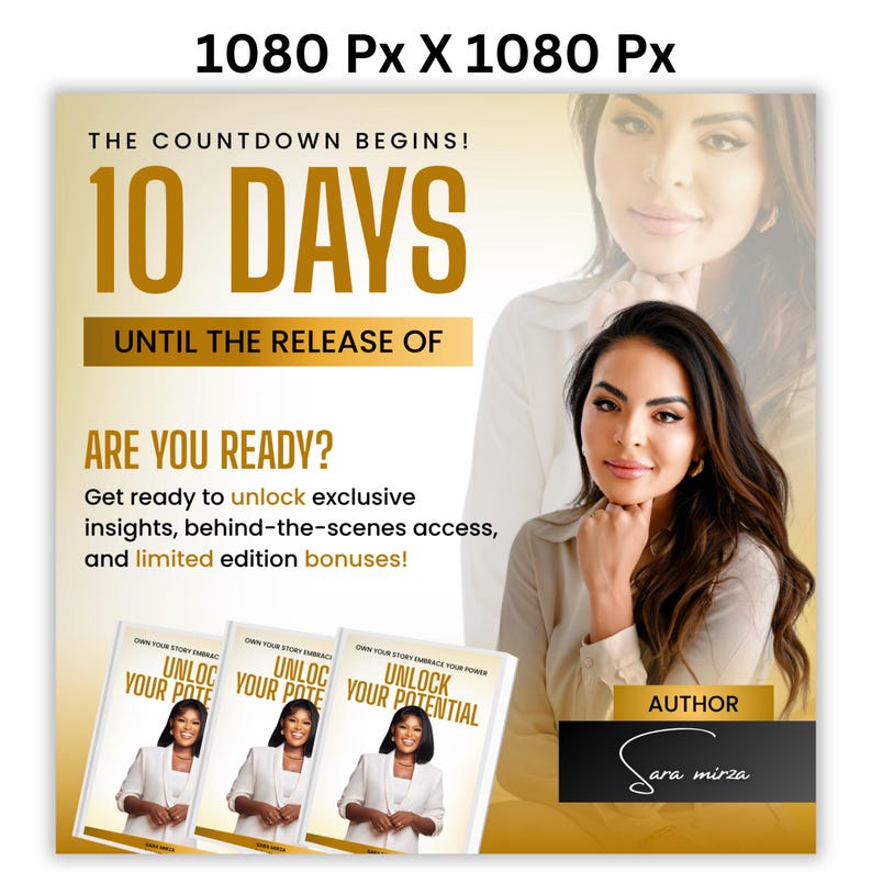 May include: A promotional image with the text "THE COUNTDOWN BEGINS! 10 DAYS UNTIL THE RELEASE OF ARE YOU READY?" and the book title "UNLOCK YOUR POTENTIAL". The author's name is Sara Mirza. The image features a woman in a white blazer.