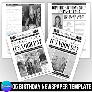 May include: A black and white newspaper template with the headline "It's Your Day" and the name "Peanut Alves." The template includes photos and text, with the Canva logo at the bottom. The newspaper is for a birthday celebration.