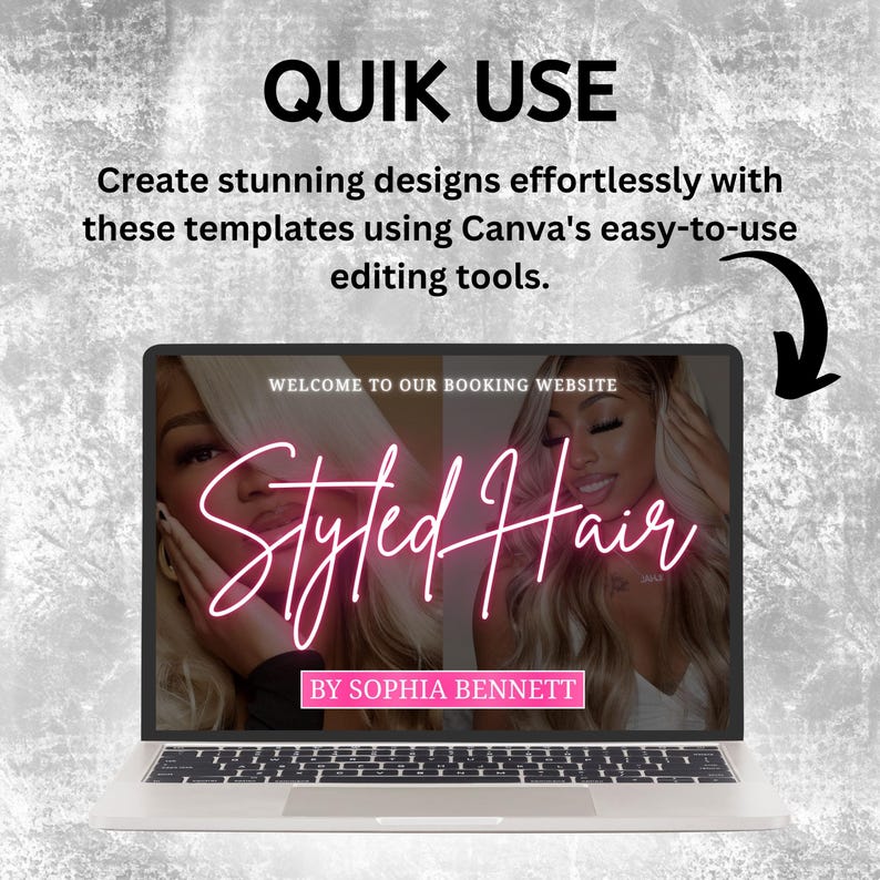 Puede incluir: Un port&aacute;til muestra un dise&ntilde;o de sitio web con el texto "Styled Hair" en rosa ne&oacute;n. La pantalla muestra dos im&aacute;genes de una mujer con cabello rubio largo. El texto "QUIK USE" y las instrucciones de la plantilla de Canva est&aacute;n en la parte superior.