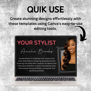 May include: A laptop displays a nail design template with the text "YOUR STYLIST Amelia Brooks." The image includes a photo of a smiling woman. The text above reads "QUIK USE" and "Create stunning designs effortlessly with these templates using Canva's easy-to-use editing tools."