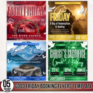 May include: A collection of four Good Friday booking flyers with different designs. Each flyer features text such as "Good Friday," dates, times, and church names. The flyers use a variety of colors and imagery, including doves and a crown of thorns.