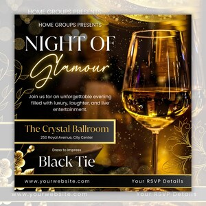 Pu&ograve; includere: Annuncio di evento a tema nero e oro. Il testo recita "Night of Glamour" e "Black Tie". &Egrave; presente un calice di vino riempito con un liquido dorato. Il Crystal Ballroom &egrave; la location.