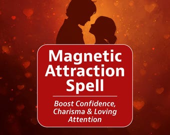 Magnetischer Anziehungszauber: Steigern Sie das Vertrauen, Charisma und romantische Aufmerksamkeit und finden Sie Liebe, schnelles personalisiertes Casting