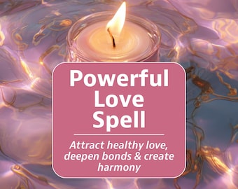 Powerful Love Spell: Invite Love, Harmony & Connection - White Magic Casting For Romance and Love, Fast 24 Hour Personalized Casting