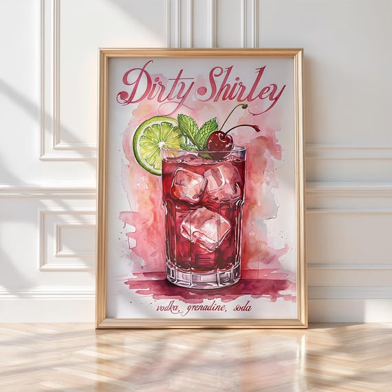 Dirty Shirley Wall Art | Dirty Shirley Print | Watercolor Dirty Shirley Bar Art and Drink Sign | Pink Cocktail gift for Her