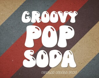 Retro Bubble Display Font-GroovyPop Soda,Handwritten font,Playful Display Typeface,Lettering for Cricut,Canva,Procreate,goodnote,Shadow Font