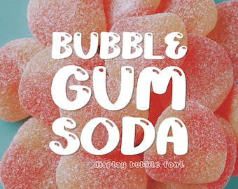 Retro Bubble Display Font-Bubblegum Soda,Handwritten font,Playful DisplayTypeface,Lettering for Cricut,Canva,Procreate,goodnotes,Shadow Font