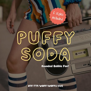 Handwritten Font-Puffy Soda, Bubble font, rounded font, Playful Display Typeface, Lettering for Cricut,Canva,Procreate,goodnotes,Shadow Font