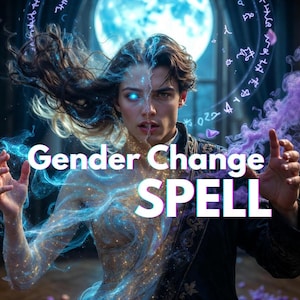 May include: Digital artwork showing a person split in two, one side as a woman, the other as a man. The image includes the text "Gender Change SPELL" with magical effects and a blue moon in the background.