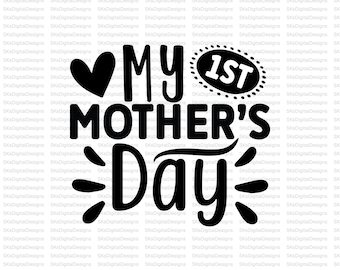 My 1st Mothers Day PNG, First Mother's Day Shirt Design, New Mom Sublimation Digital Download