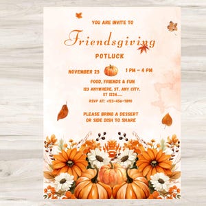 May include: An invitation for a Friendsgiving potluck. The design features a watercolor style with orange pumpkins, flowers, and autumn leaves. The text includes the date, time, location, and RSVP information.