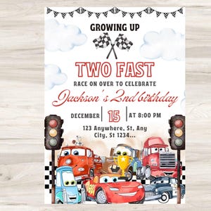 May include: A children's birthday invitation with a racing car theme. The design includes the text "Growing Up Two Fast" and "Jackson's 2nd birthday". Illustrations of race cars, checkered flags, and traffic lights are featured. The date and time are also included.