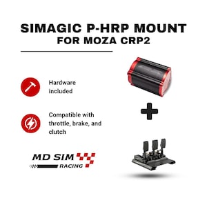 Peut inclure: Un support Simagic P-HRP pour pédales Moza CRP2. Le support cylindrique noir et rouge est présenté avec un ensemble de trois pédales de course noires. Le texte inclut SIMAGIC P-HRP MOUNT FOR MOZA CRP2, Hardware included, Compatible with throttle, brake, and clutch.