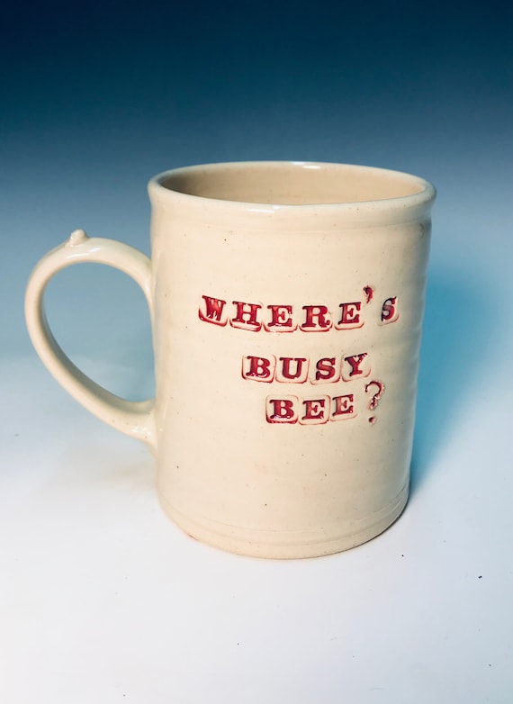 Best In Show Quote Mug Where S Busy Bee Parker Posy Etsy Canada