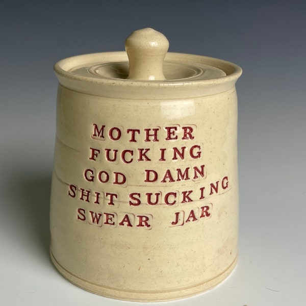 Mother Fucking God Damn Shit Sucking Swear Jar