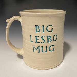 20oz Big Lesbo Mug Mug