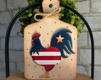 patriotic rooster mini leaner bread board, tiered tray decor, memorial day decor, 4th of July shelf sitter, small leaner sign, hostess gift