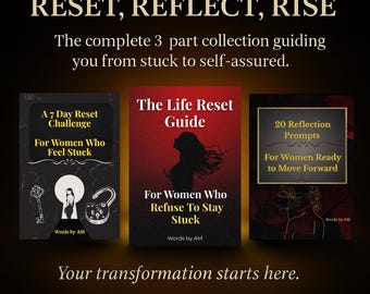May include: Three books are displayed, titled "A 7 Day Reset Challenge", "The Life Reset Guide", and "20 Reflection Prompts". The collection aims to help people move from feeling stuck to self-assured. The words "RESET, REFLECT, RISE" are at the top of the image.
