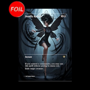 May include: A fantasy card featuring a dark-haired fairy with black wings and a black dress. The card is labeled "Deadly Rollick" and includes the text "Instant" and game instructions. A red "FOIL" sticker is in the upper left corner.