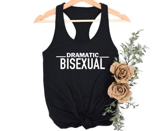 Dramatic Bisexual - Tank Top