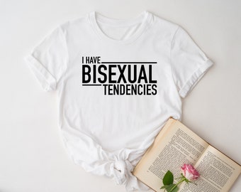 Bisexual Tendencies - T-Shirt